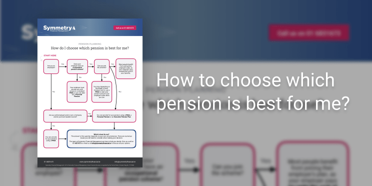 How do I choose which pension is best for me? – Symmetry Financial Management