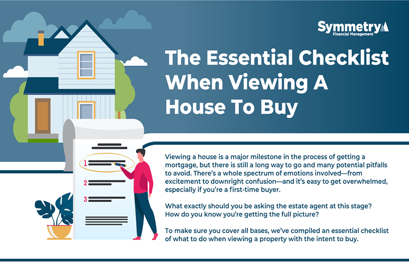 https://symmetryfinancial.ie/wp-content/uploads/2023/02/The-Essential-Checklist-When-Viewing-A-House-To-Buy-Infographic-Cover-Symmetry-Financial-Management.jpg