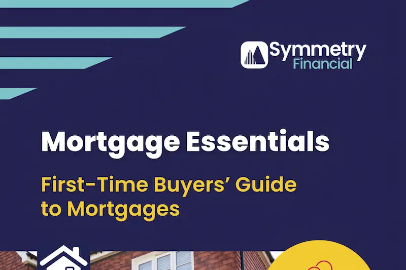 First-Time Buyers Guide To Mortgages